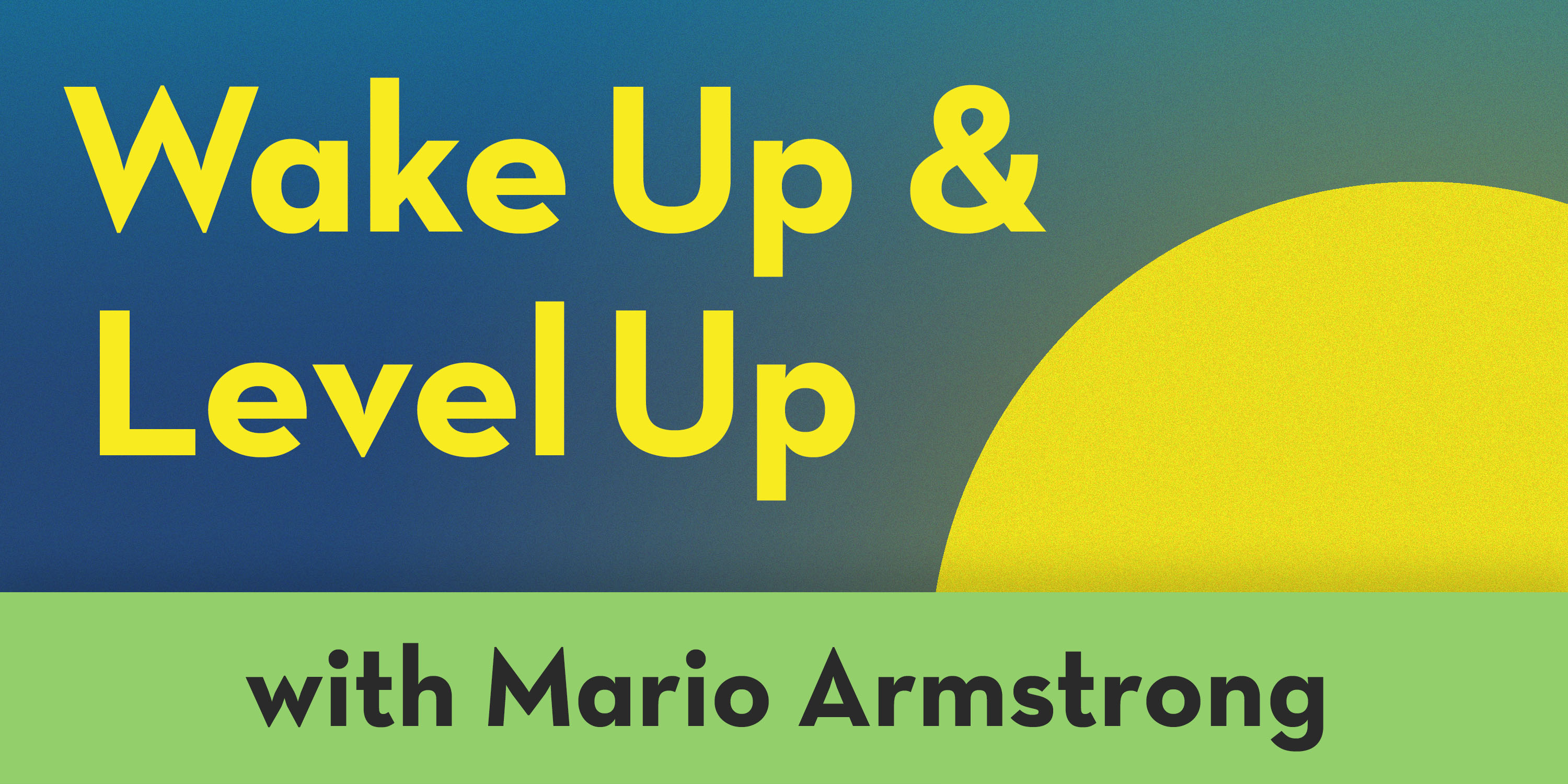 Logo for Wake Up and Level Up